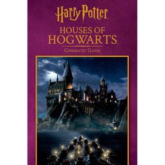 Read Online Harry Potter Houses Of Hogwarts A Cinematic Guide 