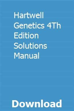 Full Download Hartwell Genetics 4Th Edition Solutions Manual 