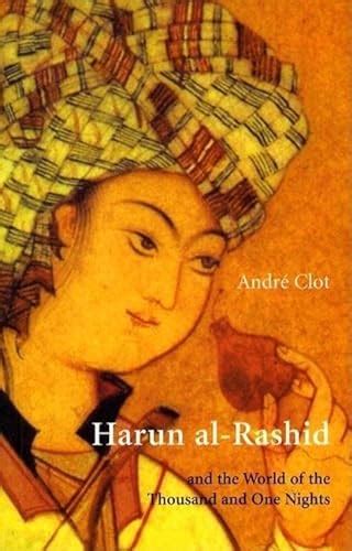 Download Harun Al Rashid The World Of 1001 Nights 