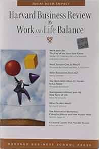 Read Online Harvard Business Review On Work And Life Balance Harvard Business Review Paperback Series 