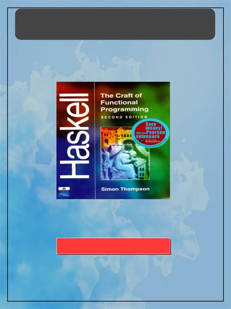 Haskell: The Craft Of Functional Programming ( International Computer Science Series)