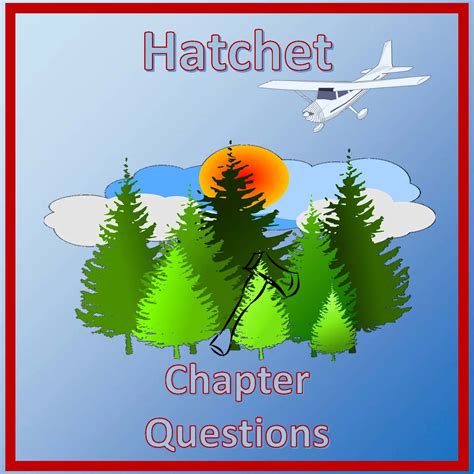Read Online Hatchet Chapter Questions Activities 