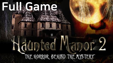 Haunted Manor Game Walkthrough