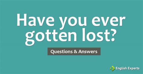 Have Gotten Lost