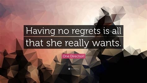 Having No Regrets Is All That She Really Wants Lyrics