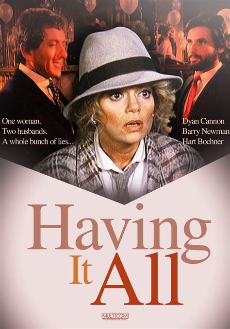 having it all
