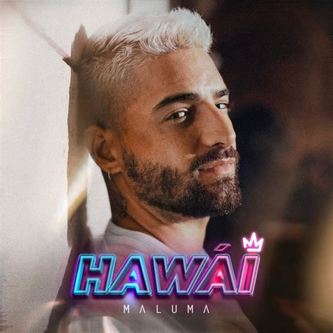 Hawaii Maluma Letra