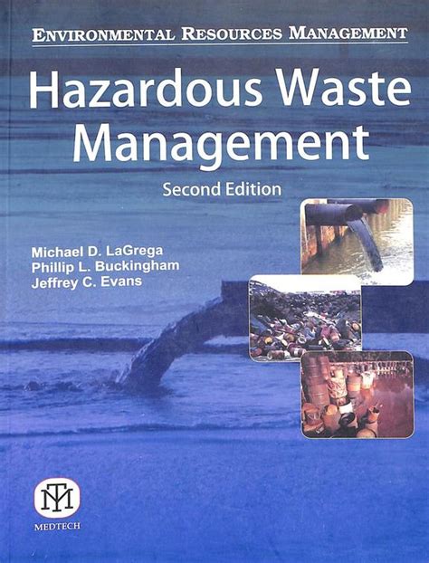Read Hazardous Waste Management By Michael D Lagrega Phillip 