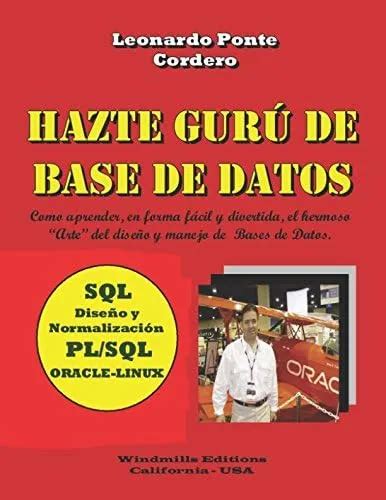 hazte guru de base de datos sql diseno y normaliz