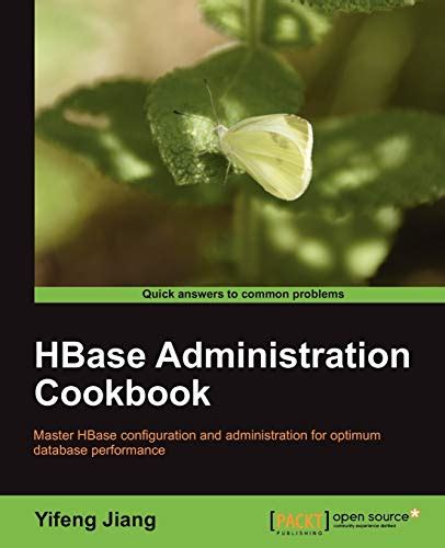 Full Download Hbase Administration Cookbook 