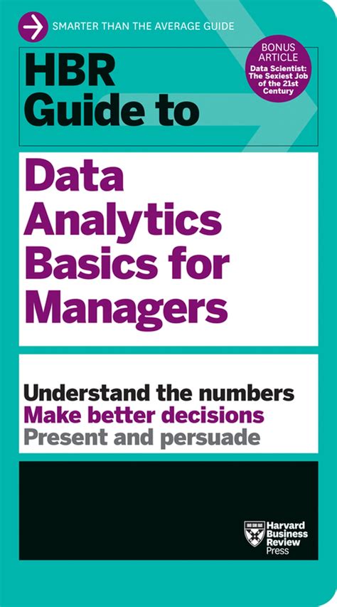 Hbr Guide To Data Analytics Basics For Managers Hbr Guide Series