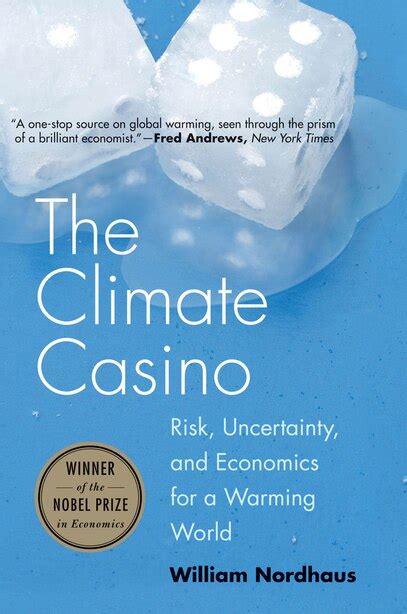 he climate casino risk uncertainty and economics for a warming world bbbh belgium