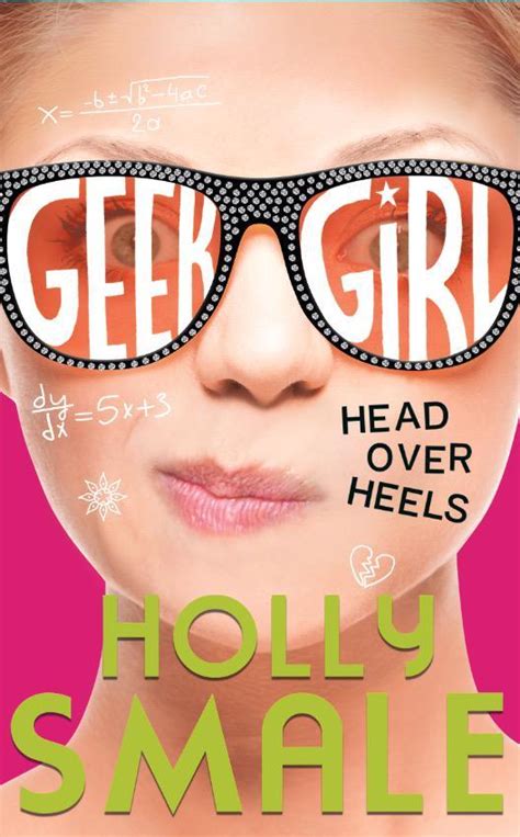 Read Online Head Over Heels Geek Girl Book 5 