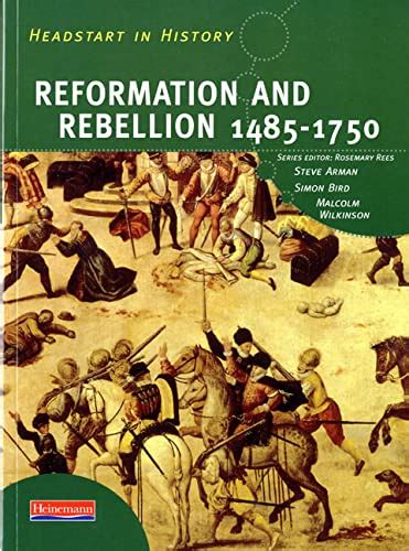 Read Headstart In History Reformation And Rebellion 1485 1750 