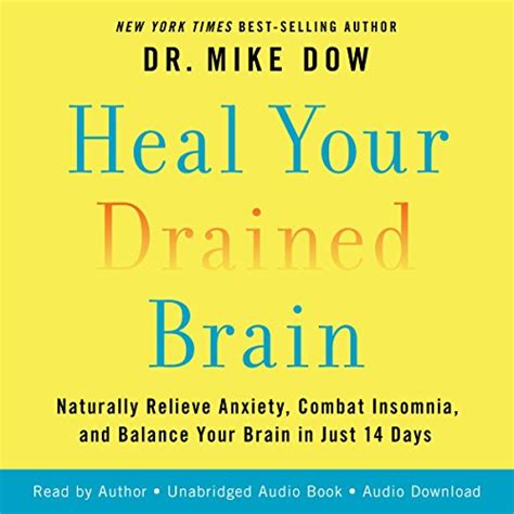 Read Online Heal Your Drained Brain Naturally Relieve Anxiety Combat Insomnia And Balance Your Brain In Just 14 Days 