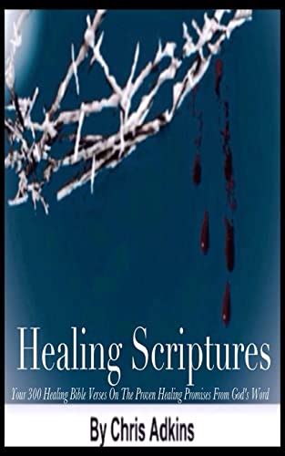 Healing Scriptures 300 Healing Bible Verses On Th