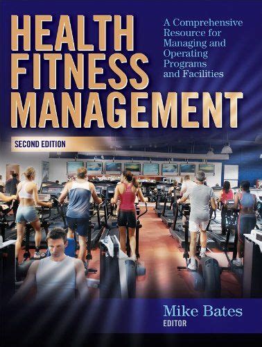 Download Health Fitness Management 2Nd Edition A Comprehensive Resource For Managing And Operating Program 