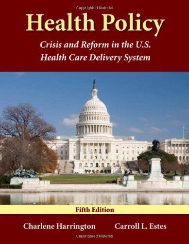 Read Online Health Policy Crisis And Reform 