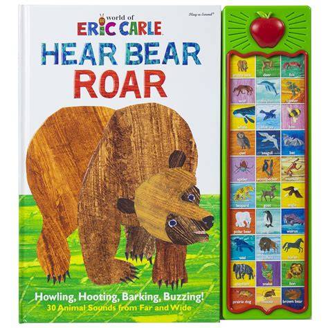 hear bear roar the world of eric carle play a sou