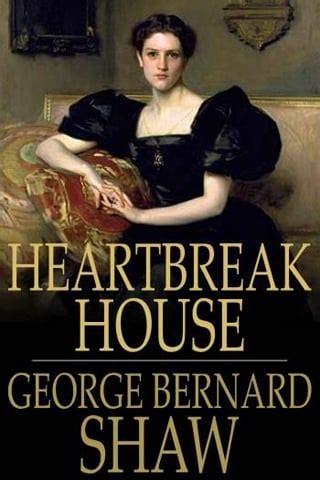 Read Online Heartbreak House By George Bernard Shaw 
