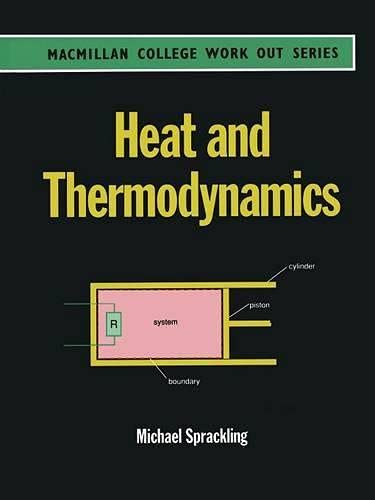 Read Online Heat And Thermodynamics College Work Out Series 