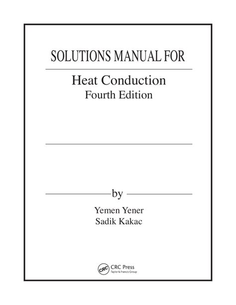 Read Heat Conduction Yaman Yener Solution Manual 