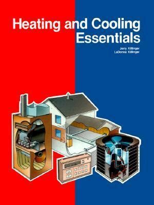 Read Online Heating Cooling Essentials Jerry Killinger 