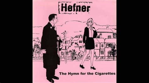hefner hymn for the cigarettes adobe