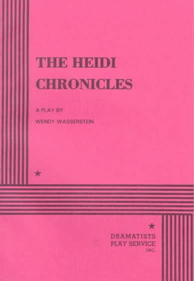 Read Online Heidi Chronicles Full Script 