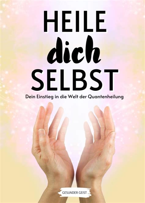 heile dich selbst dein einstieg in die welt der q