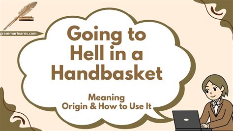 Hell In A Handbasket