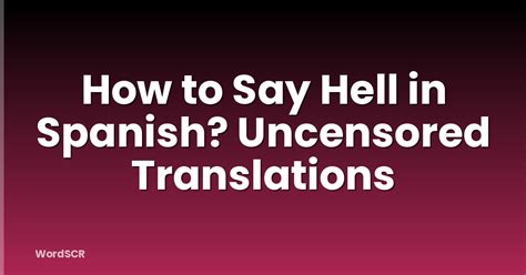 Hell In Spanish