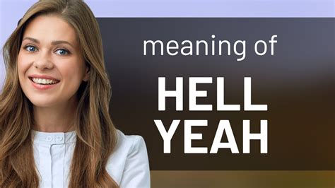 Hell Yeah Meaning