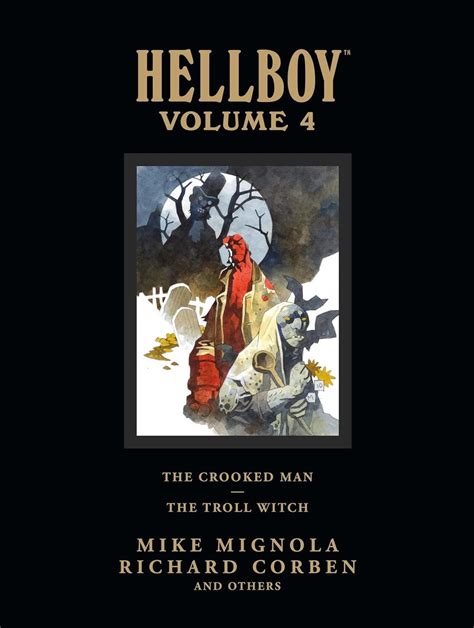 Hellboy Library Volume 4 The Crooked Man And The