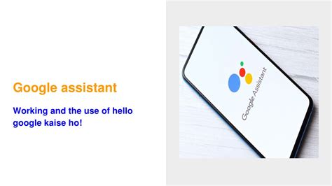 Hello Google Kaisi Ho