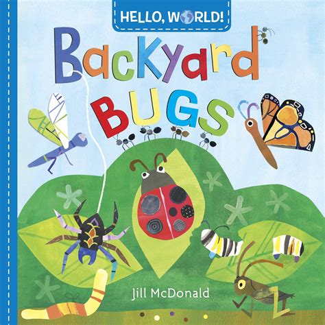 Full Download Hello World Backyard Bugs 