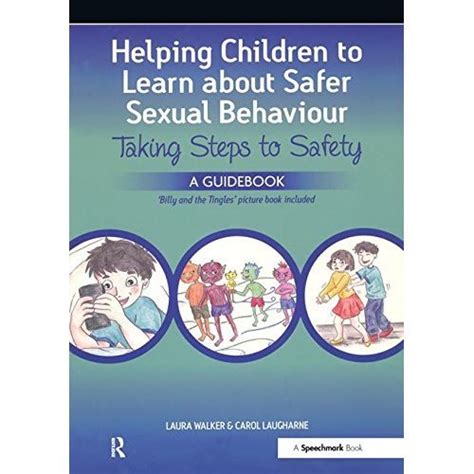 Download Helping Children To Learn About Safer Sexual Behaviour A Narrative Approach To Working With Young Children And Sexually Concerning Behaviour 