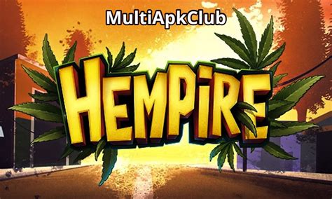 Hempire MOD APK Download v2.2.1 (Unlimited Money + VIP) 2021