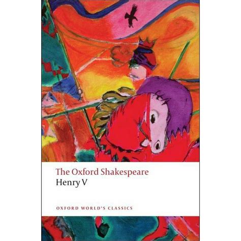 Read Online Henry V The Oxford Shakespeare Oxford Worlds Classics 
