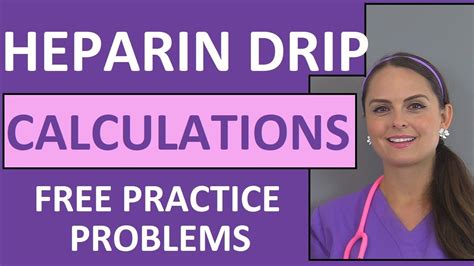 Heparin Drip Calculation Practice Problems