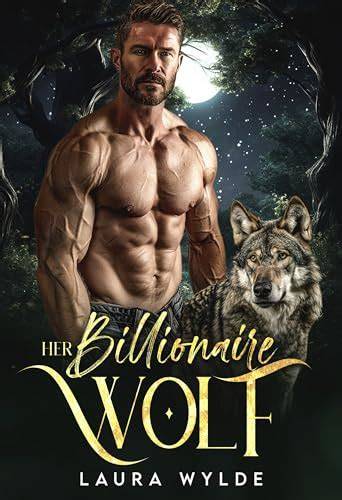 her billionaire her wolf