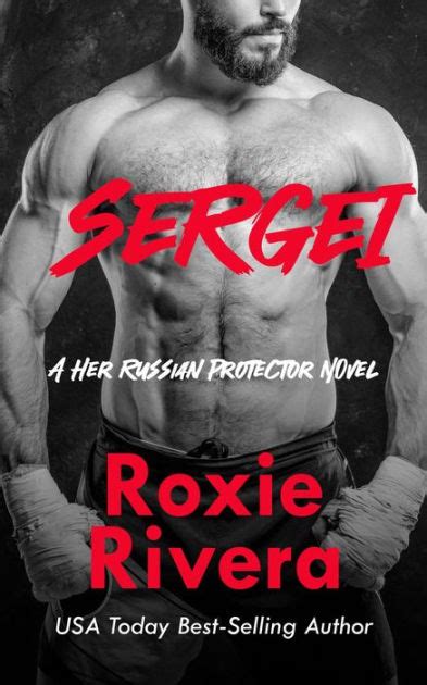 Full Download Her Russian Protector Roxie Rivera 
