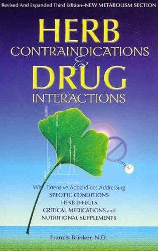 Read Online Herb Contraindications And Drug Interactions 