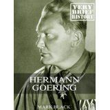 hermann goering a very brief history