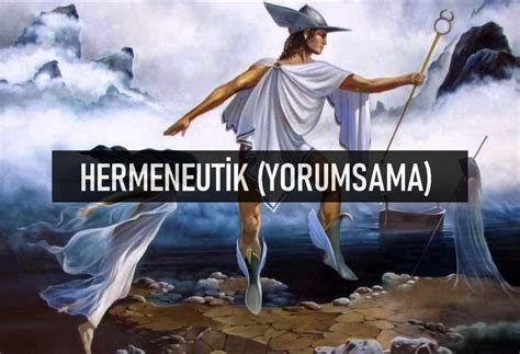Hermeneutik Nedir Felsefe