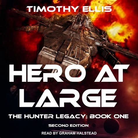 Hero At Large Second Edition The Hunter Legacy Book 1