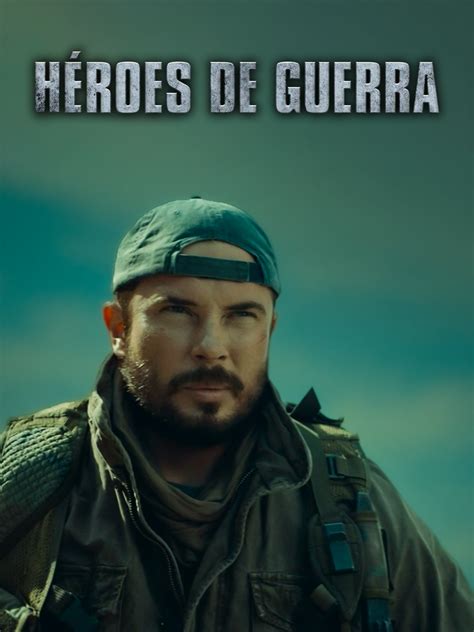 Heroes De Guerra