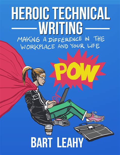 Heroic Technical Writing Advice And Insights On The Writing And Writing - Writing And Writing