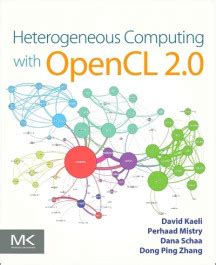 Read Online Heterogeneous Computing With Opencl 2 0 By David R Kaeli 