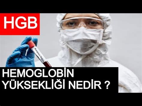 hgb yüksekliği nedir